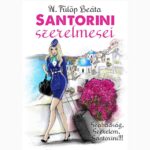 N. Fülöp Beáta: Santorini szerelmesei (első kiadás)