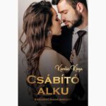 Komlós Kinga: Csábító alku