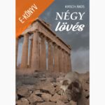 Kirsch Ákos: Négy lövés (e-book)