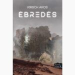 Kirsch Ákos: Ébredés