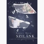 Krencz Nóra: Szilánk