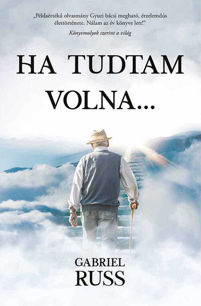 ha_tudtam_volna-2 Gabriel Russ: Ha tudtam volna... - Image 1