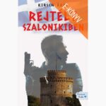Kirsch Ákos: Rejtély Szalonikiben (e-könyv)