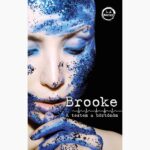 L. J. Wesley: Brooke - A testem a börtönöm