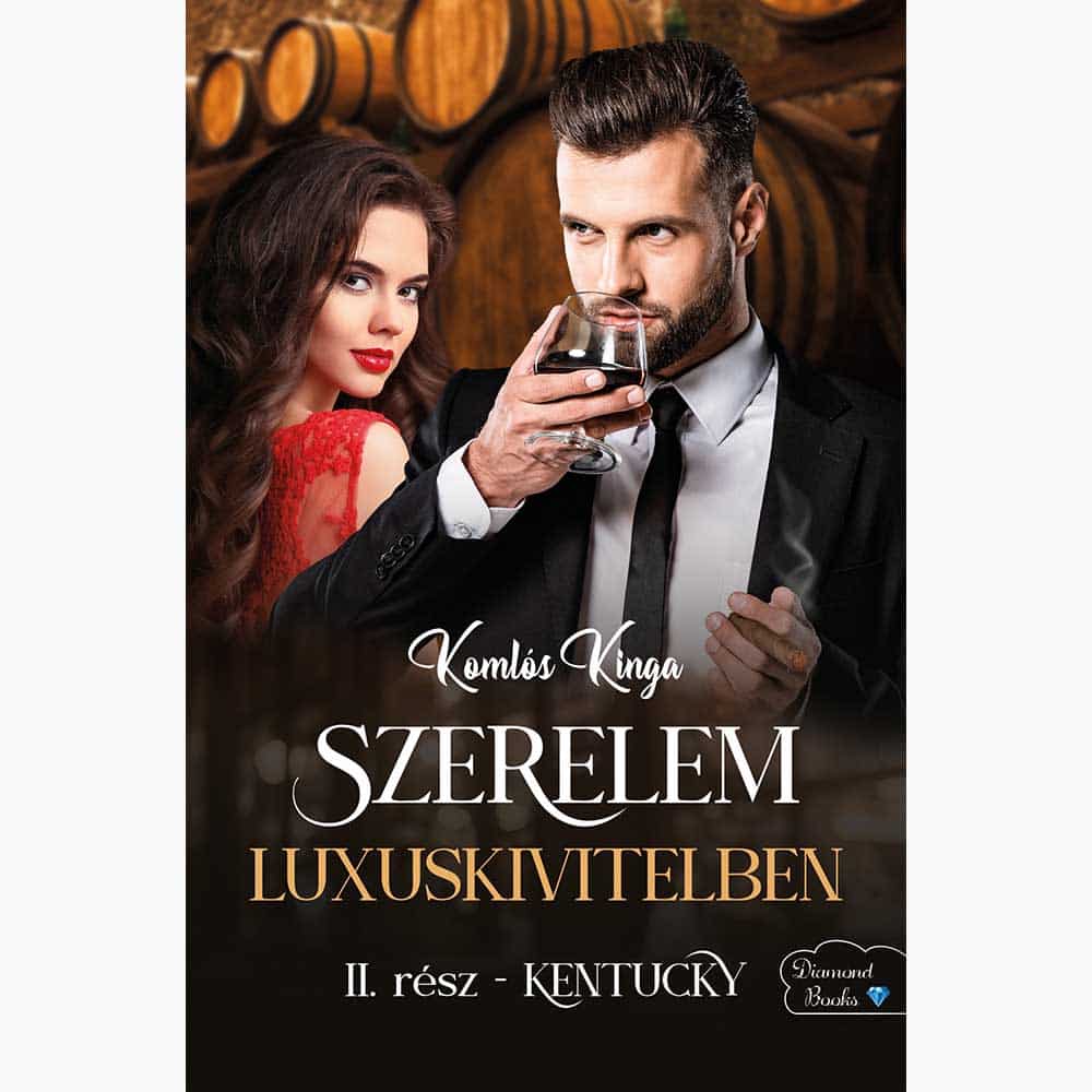 luxus2 Komlós Kinga: Szerelem Luxuskivitelben – Kentucky - Image 1