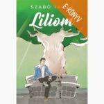 Szabó Tamás: Liliom (e-könyv)