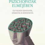 Kevin Dutton: Pszichopaták elméjében