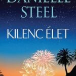 Danielle Steel: Kilenc élet