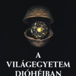 Stephen Hawking: A Világegyetem dióhéjban