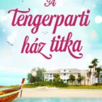 Jenny Hale: A tengerparti ház titka
