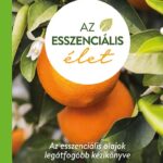 Total Wellness Publishing: Az esszenciális élet - keménytáblás