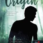 Jennifer L. Armentrout: Origin - Eredet (Luxen 4.)