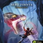 Rick Riordan: Apollón próbái 5. Néró tornya - keménytáblás