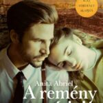 Anita Abriel: A remény útjain