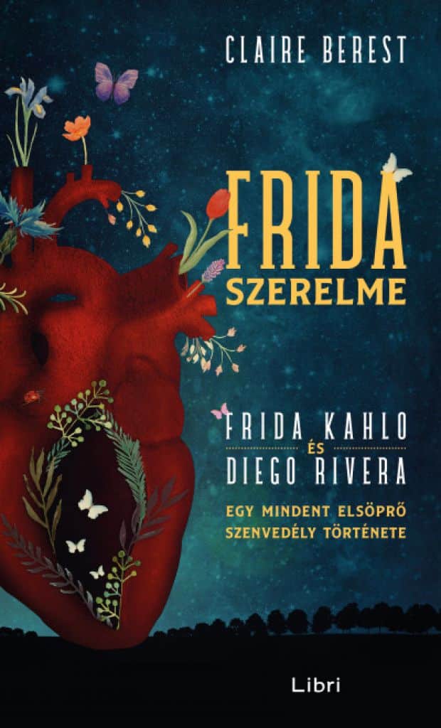 9789634337164_cover.jpg Claire Berest: Frida szerelme - Egy mindent elsöprő szenvedély története - Image 1