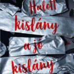 Holly Jackson: Halott kislány a jó kislány