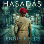 Jennie Fields: Sorshasadás