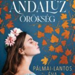 Pálmai-Lantos Éva: Andalúz örökség