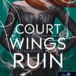 Sarah J. Maas: Szárnyak és pusztulás udvara - Tüskék és rózsák udvara 3.