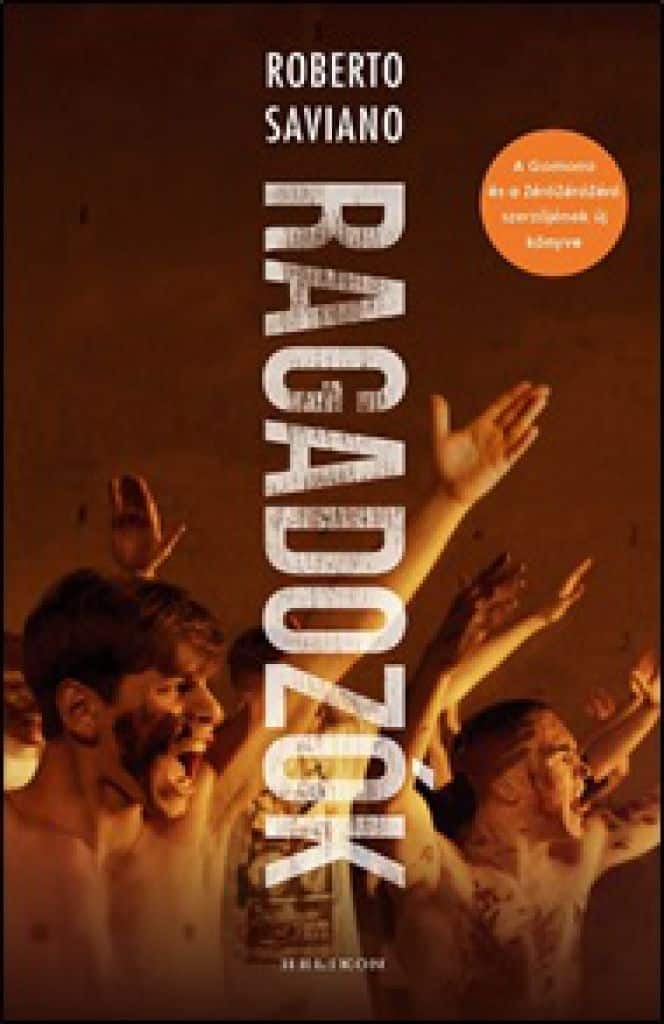 9789634793106_cover.jpg Roberto Saviano: Ragadozók - Image 1