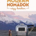 Sebastian Antonio Santabarbara: Modern nomádok négy keréken