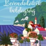 Pauline Mai: Levendulakék boldogság