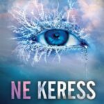 Tahereh Mafi: Ne keress