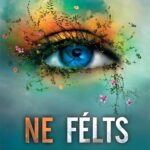 Tahereh Mafi: Ne félts