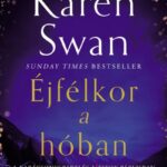 Karen Swan: Éjfélkor a hóban