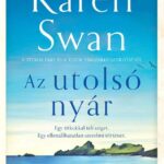 Karen Swan: Az utolsó nyár