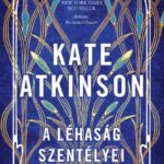 Kate Atkinson: A léhaság szentélyei