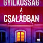 Cara Hunter: Gyilkosság a családban