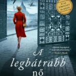 Ellie Midwood: A legbátrabb nő