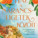 Sheila O'flanagan: Ház a narancsligetek között