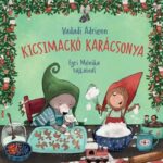 Vadadi Adrienn: Kicsimackó karácsonya