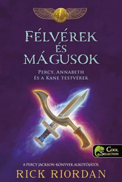 9789635971305.jpg Rick Riordan: Félvérek és mágusok - Percy, Annabeth és a Kane-testvérek - Image 1