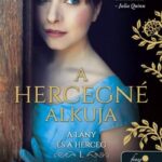 Tessa Dare: A hercegné alkuja