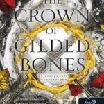 Jennifer L. Armentrout: The Crown of Gilded Bones - Az aranyozott csontkorona (Vér és Hamu 3.)