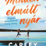 Carley Fortune: Minden elmúlt nyár