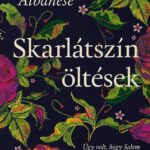 Laurie Lico Albanese: Skarlátszín öltések - Úgy volt, hogy Salem egy új kezdet lesz...