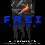 Frei Tamás: A megmentő