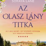 Soraya M. Lane: Az olasz lány titka