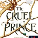 Holly Black: A kegyetlen herceg