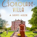 Maria Nikolai: A csokoládévilla - A sors keze