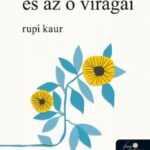 Rupi Kaur: a nap és az ő virágai