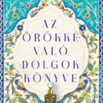 Aanchal Malhotra: Az örökkévaló dolgok könyve