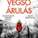 Patricia Gibney: A végső árulás - Lottie Parker 6.
