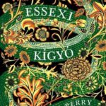 Sarah Perry: Az essexi kígyó