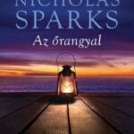Nicholas Sparks: Az őrangyal