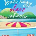 Sue Roberts: Bazi nagy olasz vakáció